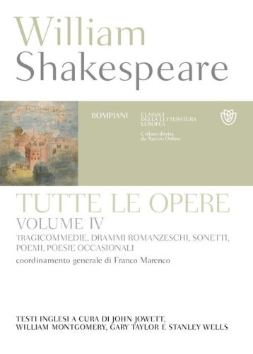 Tutte le opere. Testo inglese a fronte