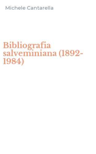 Bibliografia salveminiana (1892-1984)