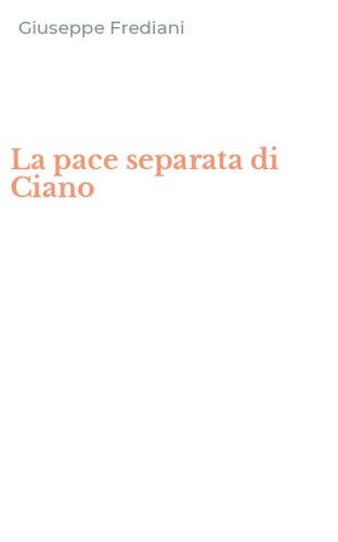 La pace separata di Ciano