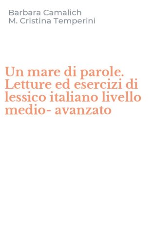 Un mare di parole. Letture ed esercizi di lessico italiano livello medio-avanzato