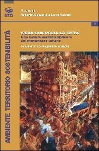C'era una volta la citt&agrave;