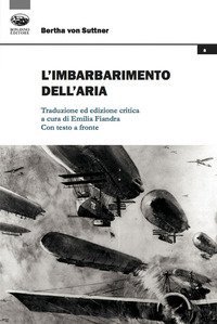 L'imbarbarimento dell'aria. Testo tedesco a fronte
