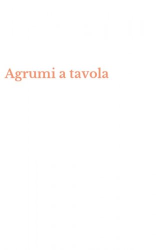 Agrumi a tavola