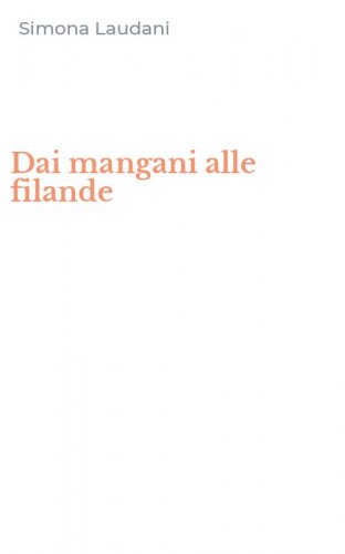 Dai mangani alle filande