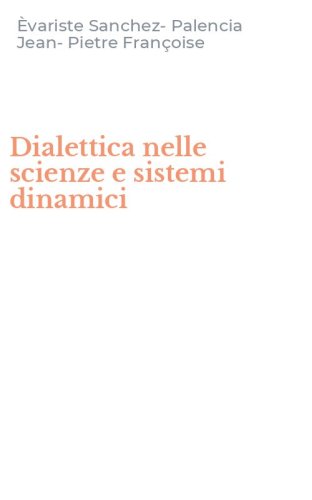 Dialettica nelle scienze e sistemi dinamici