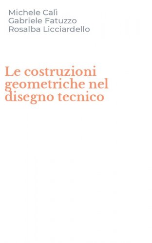 Le costruzioni geometriche nel disegno tecnico