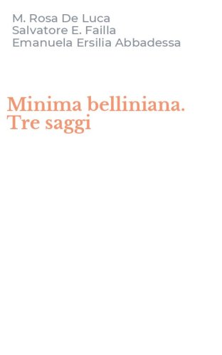 Minima belliniana. Tre saggi