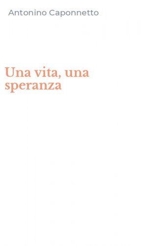 Una vita, una speranza