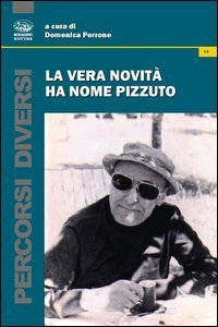 La vera novit&agrave; ha nome Pizzuto