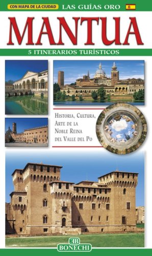 Mantua. 5 itinerarios tur&iacute;sticos