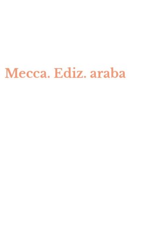 Mecca. Ediz. araba