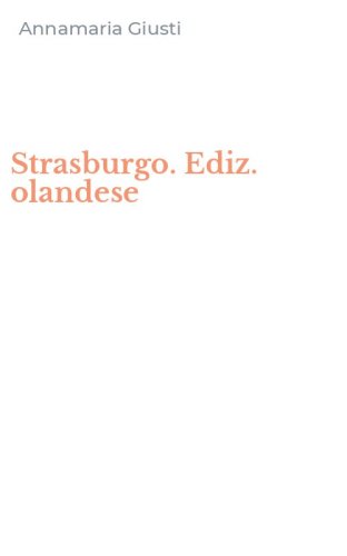 Strasburgo. Ediz. olandese