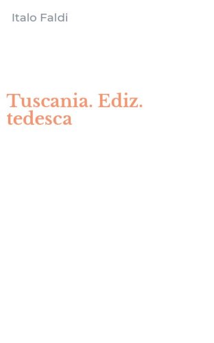 Tuscania. Ediz. tedesca