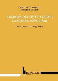 Europa dell'Est e i nuovi nazional-populismi. I casi polacco e ungherese