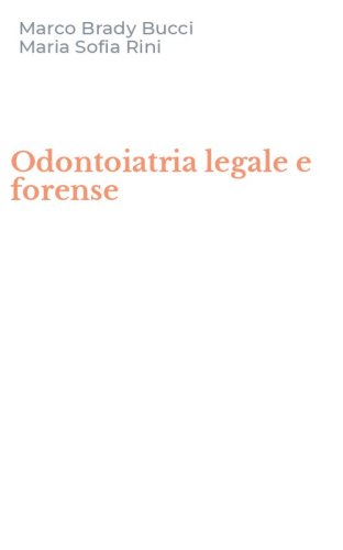 Odontoiatria legale e forense