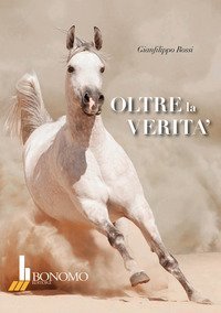 Oltre la verit&agrave;