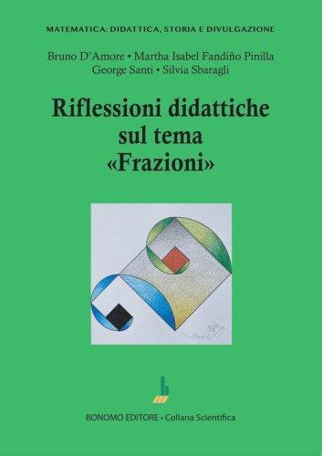Riflessioni didattiche sul tema &laquo;Frazioni&raquo;