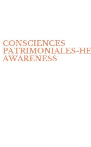 CONSCIENCES PATRIMONIALES&shy;HERITAGE AWARENESS