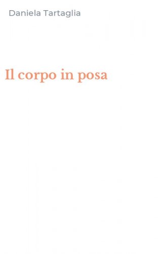 Il corpo in posa
