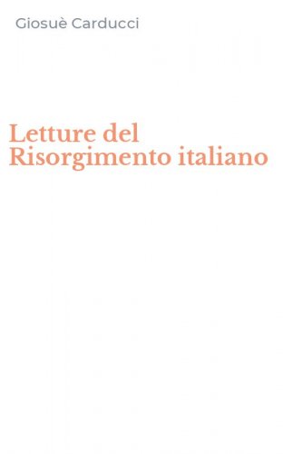 Letture del Risorgimento italiano