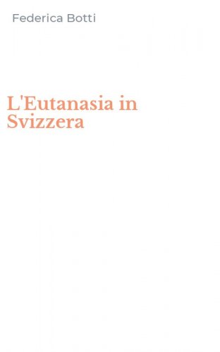 L'Eutanasia in Svizzera