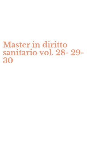 Master in diritto sanitario vol. 28-29-30