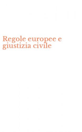 Regole europee e giustizia civile