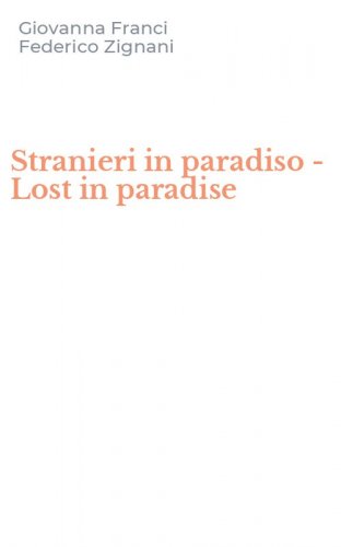 Stranieri in paradiso - Lost in paradise