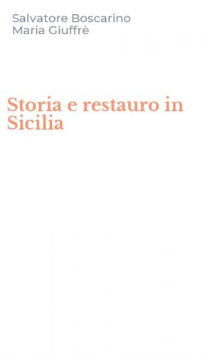 Storia e restauro in Sicilia