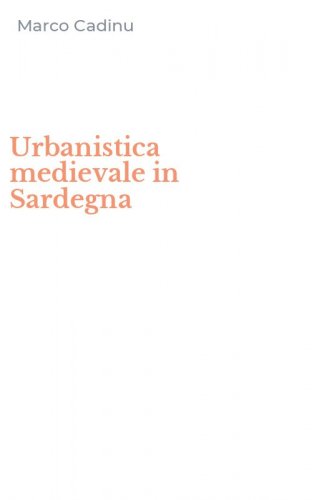 Urbanistica medievale in Sardegna