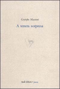 A tenera sorpresa