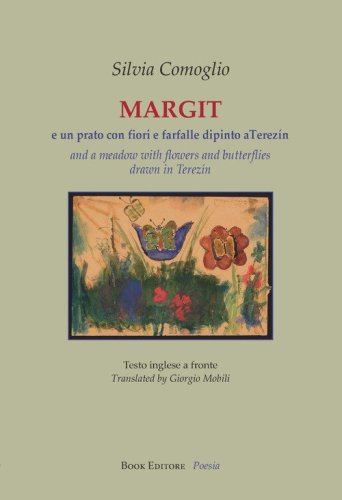 Margit e un prato con fiori e farfalle dipinto a Terez&iacute;n. Testo inglese a fronte