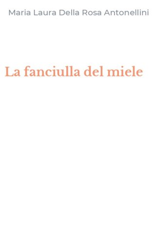 La fanciulla del miele