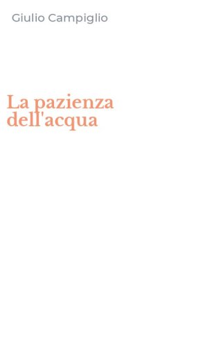 La pazienza dell'acqua