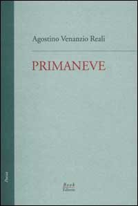 Primaneve. Le tre raccolte edite (1986, 1987, 1988)