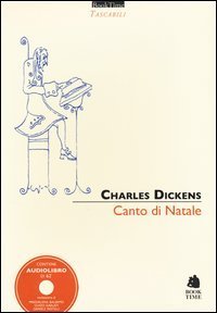 Canto di Natale in prosa ovvero Storie di fantasmi per Natale letto da Daniele Restelli, M. Balsamo, Guido Garlati