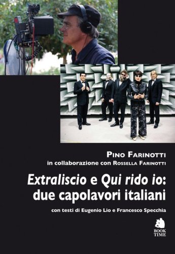 &laquo;Extraliscio&raquo; e &laquo;Qui rido io&raquo;: due capolavori italiani