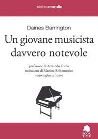 Un giovane musicista davvero notevole. Testo inglese a fronte