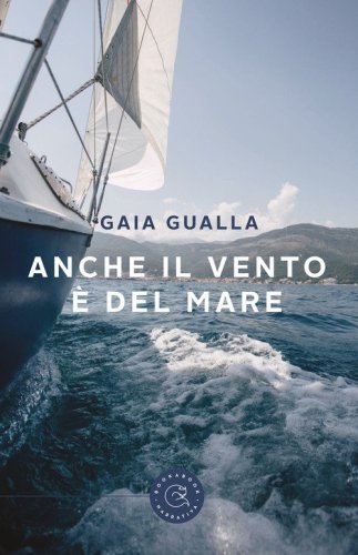 Anche il vento &egrave; del mare