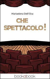 Che spettacolo!