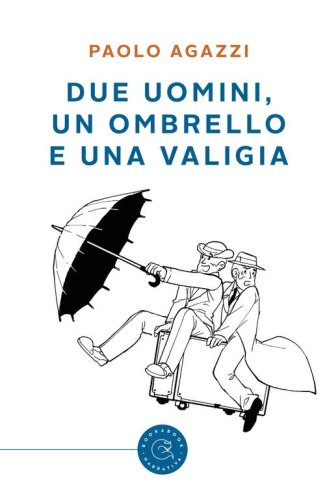 Due uomini, un ombrello e una valigia