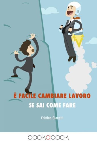 &Egrave; facile cambiare lavoro se sai come fare
