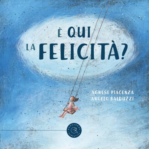 &Egrave; qui la Felicit&agrave;?