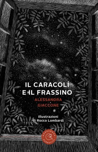 Il caracol&iacute; e il frassino