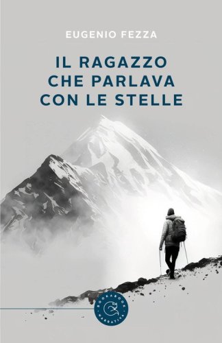 Il ragazzo che parlava con le stelle