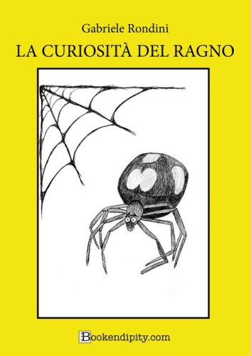 La curiosit&agrave; del ragno
