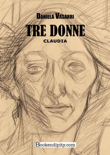 Tre donne. Claudia