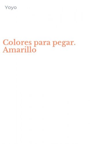 Colores para pegar. Amarillo