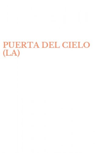 PUERTA DEL CIELO (LA)