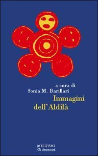 Immagini dell'aldil&agrave;